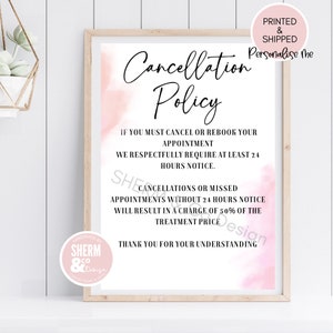 beauty salon cancellation policy print, beauty treatment cancellation poster, signage, hairdresser, lash tech, nail tech, therapist, brows