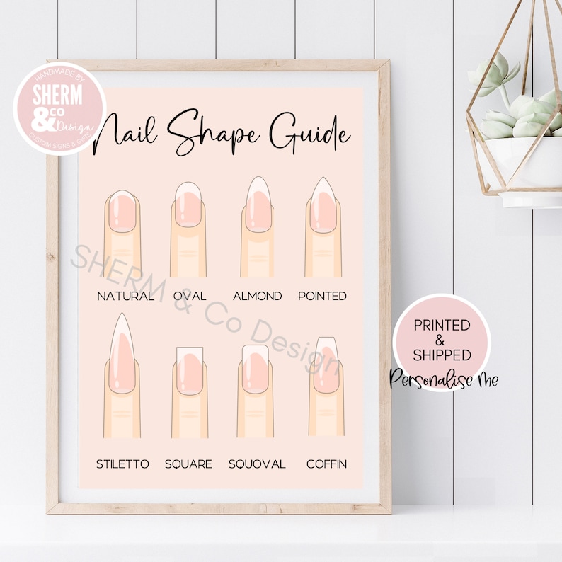 May include: A pink and white printable guide to different nail shapes. The guide shows illustrations of different nail shapes, including natural, oval, almond, pointed, stiletto, square, squoval, and coffin. The text "Nail Shape Guide" is at the top of the guide. The text "PRINTED & SHIPPED Personalise me" is at the bottom right of the guide.