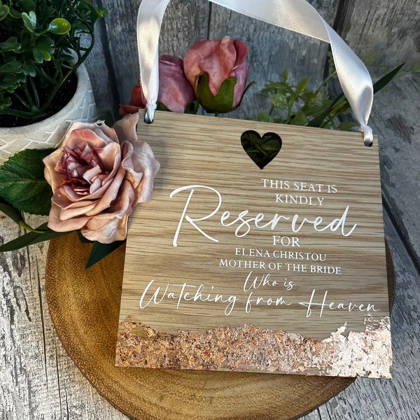 Personalised, This seat is reserved for, wedding wooden sign, remembrance, heaven, in memory, father mother of bride, hanging sign