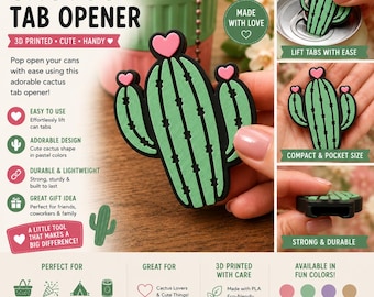 Cactus Tab Opener – 3D Printed Soda Can Opener | Cute Cactus Keychain