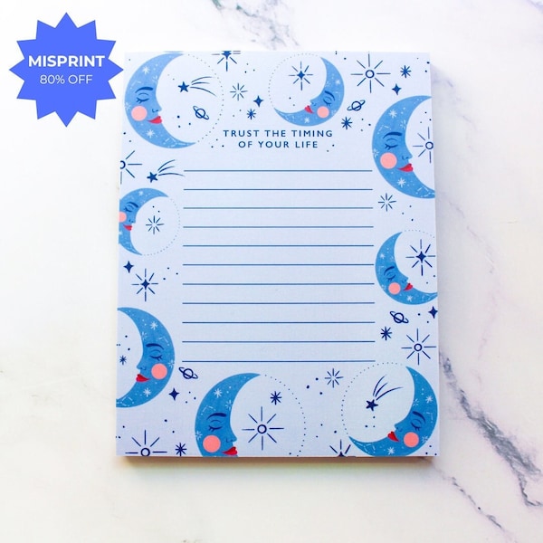 SECONDS SALE! Celestial Moon Notepad Misprint | Trust the Timing of Your Life | Memo | Stationery | Teacher Gift | Encouraging Affirmation
