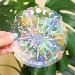 The World Needs Your Light Suncatcher | Window Decal | Rainbow Maker | Suncatcher Sticker | Sun Decor | Prism | Celestial | Dopamine Decor