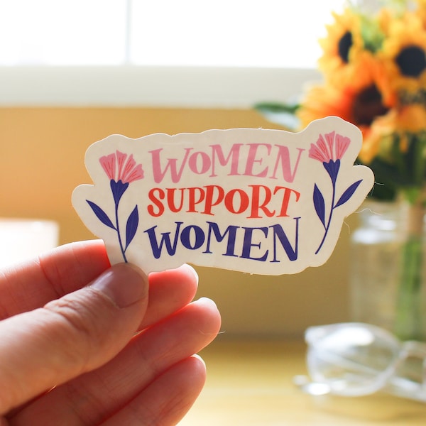Vrouwen ondersteunen vrouwen - vinyl sticker | Laptopsticker | Waterflessticker | Feministische sticker | Feministisch cadeau | Empowerment van vrouwen | Bloemen