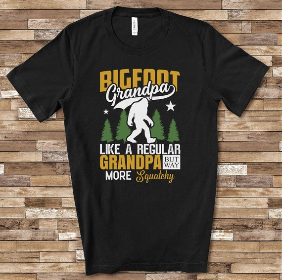 bigfoot grandpa shirt