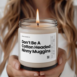 Don&#39;t Be A Cotton Headed Ninny Muggins Elf Candle, Elf Candle, Funny Christmas Gift, Christmas Candle, Funny Candles, Funny Gift, Christmas