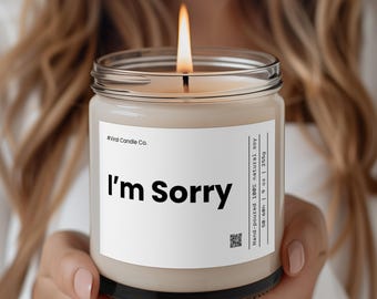 I&#39;m Sorry, I&#39;m Sorry Candle, Condolence Candle, Relationship Candle, Gifts For Mim, Gift For Her, Apology Gift, I&#39;m Sorry Gift, BFF Candle