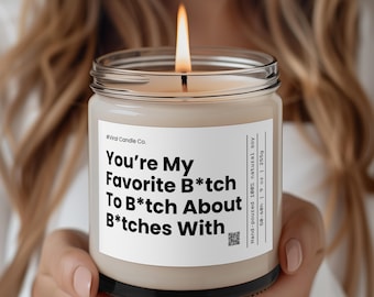 You're My Favorite Bitch Funny Candle, Gag Gift, Funny Candle, Gifts For Her, Bestie Birthday, Best Friend Gift, Coworker Gifts, Soy Candle