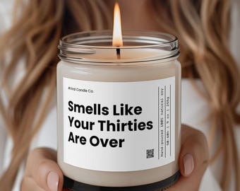 Regalo de cumpleaños número 40 / Vela que huele como si tus treinta hubieran terminado / Regalos de cumpleaños divertidos / Regalos de cumpleaños importantes / Vela de cumpleaños