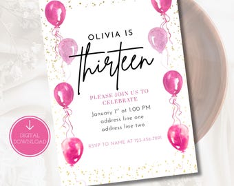 May include: A white birthday invitation with pink watercolor balloons and gold confetti. The invitation reads "Olivia is thirteen" with event details. A pink circle with "Digital Download" is in the corner.