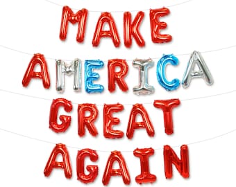 Make America Great Again Foil Balloons Banner | Red, Silver and Blue Party Decoration for Independence & 4th of July Day