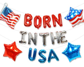 Born In The USA Foil Balloons Banner | Red, Silver and Blue Party Decoration for Independence, Patriotic & 4th of July