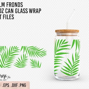 Palm Fronds, summer 16oz Can Glass SVG, palm leaves in a random pattern, Libbey glass wrap, Tropical leaf cut files pre-sized 16oz glass