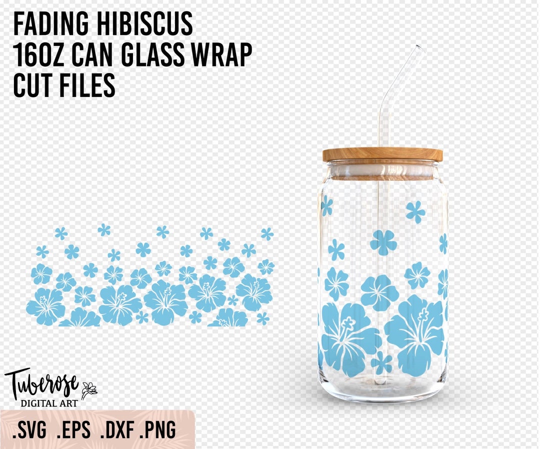 Fading Hibiscus 16oz Can Glass SVG, Hibiscus Flowers Full Wrap, Mini
