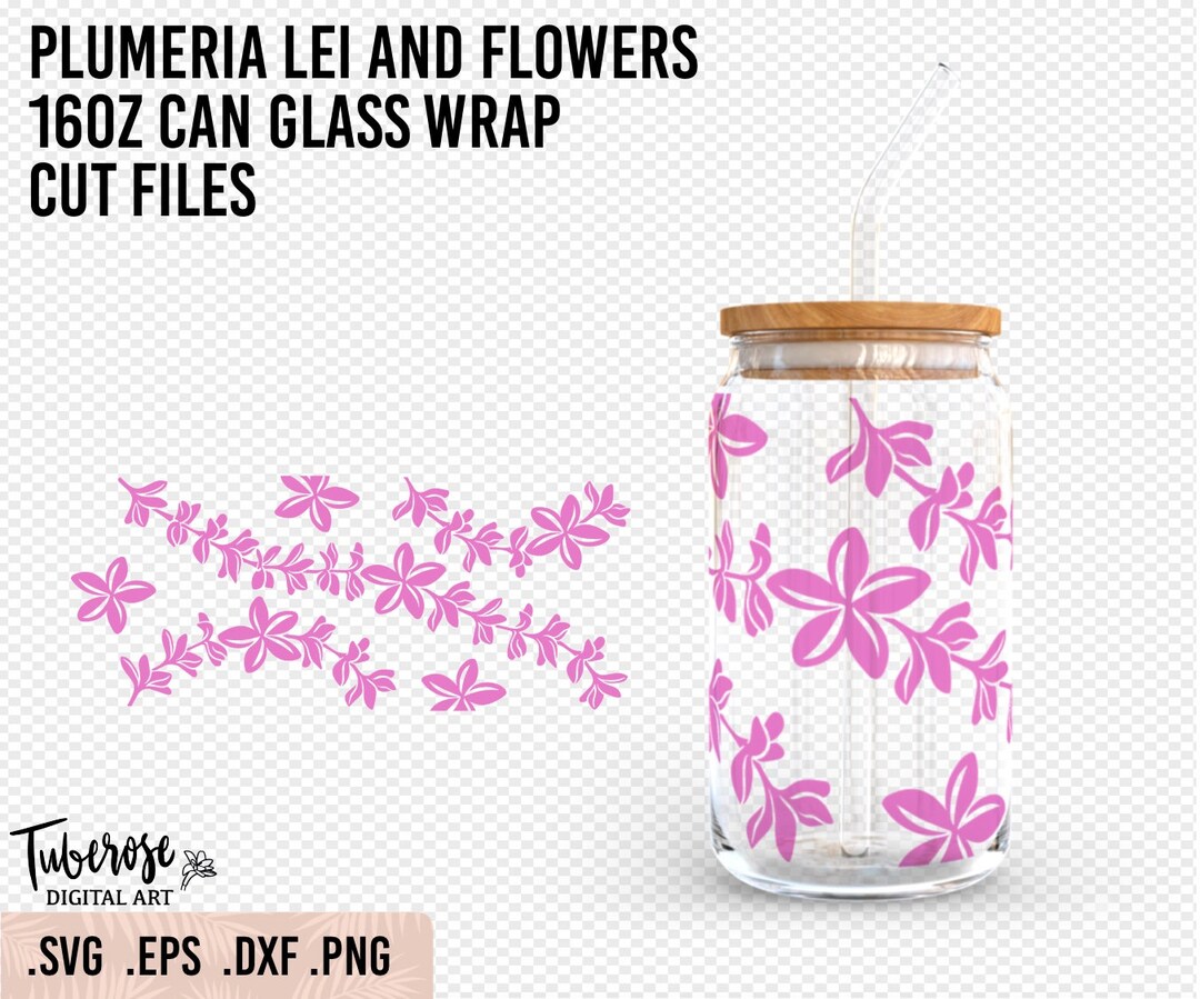 Plumeria Lei and Flowers 16oz Can Glass SVG, Frangipani Floral Lei Cup