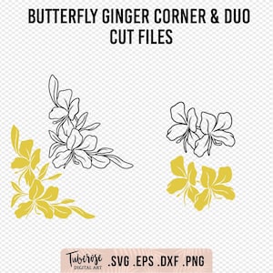May include: Digital cut files featuring floral designs. The image includes a corner design and a duo design, both in black and yellow. Text at the top reads "BUTTERFLY GINGER CORNER & DUO CUT FILES". The bottom text reads "Tuberose DIGITAL ART .SVG .EPS .DXF .PNG".