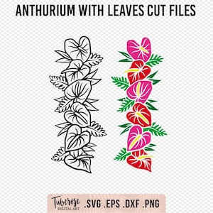 Anthuriums avec feuilles lei Strand SVG, fichier de coupe guirlande de fleurs tropicales, fichier floral cricut coupe autocollants fer sur, fichier laser fleur hawaïenne