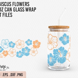 Hibiskus Blumen 16 Unzen Dosenglas SVG, Sommerblumenschalenverpackung, Presized 16 Unzen Glasverpackung, tropische Blumenschnittdateien, Bierdosenglas Cricut-Datei