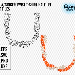 Hala e Ginger twist Half Lei per T-shirt stirare e altro ancora, Lei SVG, Hala e fiore di zenzero bianco, file di taglio floreale tropicale, file laser