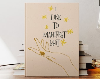 Manifest Journal: Funny Witchy Gift, Gold Design, Lined Pages