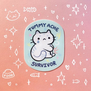 Tummyache Survivor Cat Glossy Waterproof Sticker Laptop Water Bottle Kitten Cute Pet Potty Humor