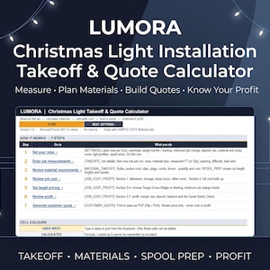 Op de afbeelding: Een digitaal spreadsheet getiteld LUMORA Christmas Light Installation Takeoff & Quote Calculator. De interface toont een werkstroom in zeven stappen voor het meten van klussen, plannen van materialen, maken van offertes en berekenen van winst.
