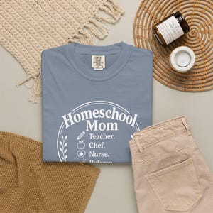 Homeschool Mom Shirt — Teacher Chef Nurse Referee Child of God Christian Mom Comfort Colors Tee image 9