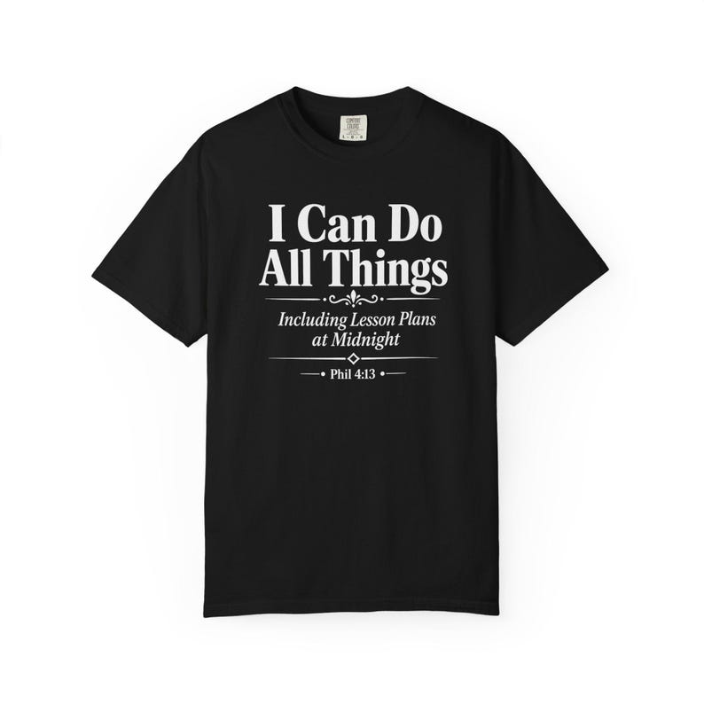 Homeschool Mom Shirt — I Can Do All Things Lesson Plans at Midnight Christian Mom Comfort Colors Tee image 12