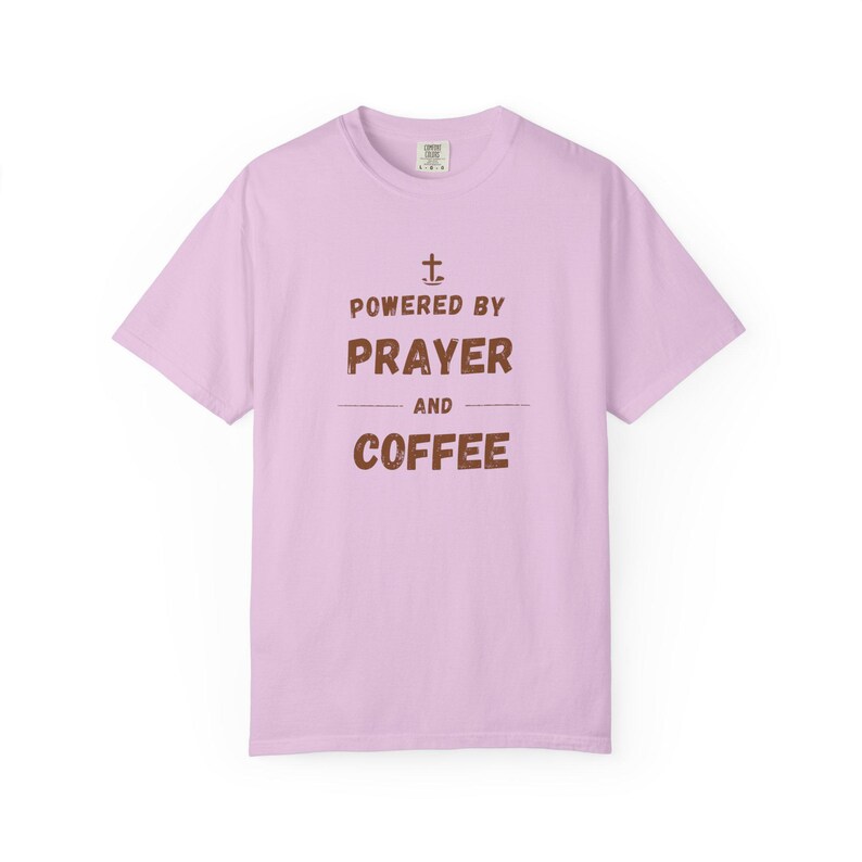 Powered by Prayer and Coffee Shirt — Christian Mom Shirt Homeschool Mom Comfort Colors Tee Gift for Her image 13