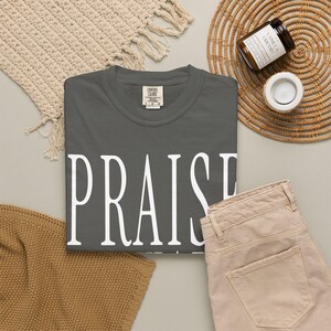 Praise Always Shirt — Christian Mom Shirt Homeschool Mom Comfort Colors Tee Faith Gift for Her image 14