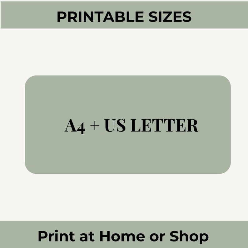 May include: A sage green rectangular graphic with the text PRINTABLE SIZES at the top, A4 + US LETTER in the center, and Print at Home or Shop at the bottom. The design features a light background with a sage green central rounded rectangle.