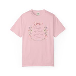 Taught by Faith Raised with Grace Shirt — Christian Mom Shirt Homeschool Comfort Colors Tee Gift for Her image 5