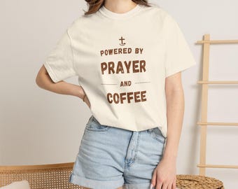 Powered by Prayer and Coffee Shirt — Christian Mom Shirt Homeschool Mom Comfort Colors Tee Gift for Her