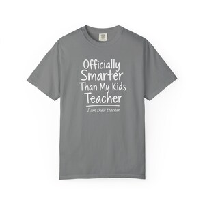 Homeschool Mom Shirt — Officially Smarter Than My Kids Christian Mom Comfort Colors Tee Gift for Her image 12