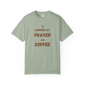 Powered by Prayer and Coffee Shirt — Christian Mom Shirt Homeschool Mom Comfort Colors Tee Gift for Her image 6