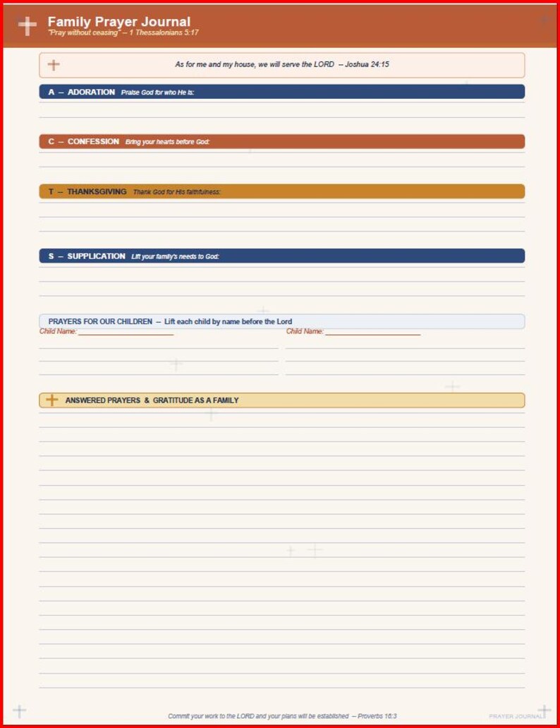 May include: A Family Prayer Journal page featuring a brown header with the text Family Prayer Journal and 1 Thessalonians 5:17. It includes sections for Adoration, Confession, Thanksgiving, Supplication, Prayers for our Children, and Answered Prayers.