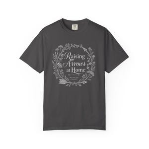 Raising Arrows at Home Shirt — Christian Mom Shirt Homeschool Mom Comfort Colors Tee Gift for Her image 9