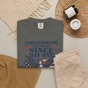 Homeschooling for Freedom Shirt — Christian Mom Shirt Patriotic Homeschool Comfort Colors Tee Gift image 10