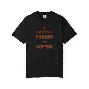 Powered by Prayer and Coffee Shirt — Christian Mom Shirt Homeschool Mom Comfort Colors Tee Gift for Her image 11
