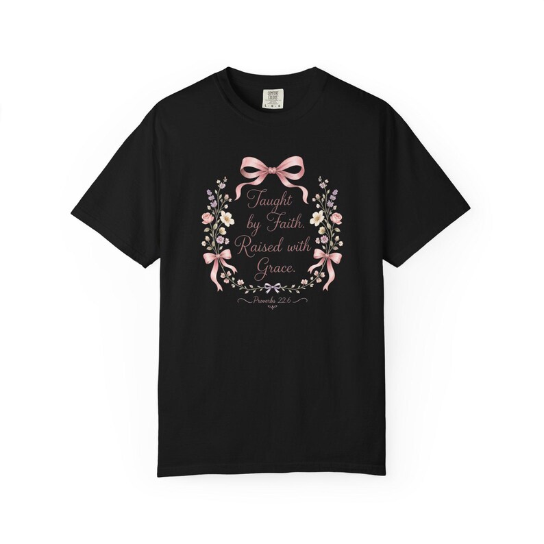 Taught by Faith Raised with Grace Shirt — Christian Mom Shirt Homeschool Comfort Colors Tee Gift for Her image 14