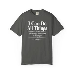 Homeschool Mom Shirt — I Can Do All Things Lesson Plans at Midnight Christian Mom Comfort Colors Tee image 9
