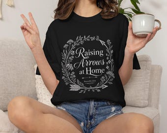 Raising Arrows at Home Shirt — Christian Mom Shirt Homeschool Mom Comfort Colors Tee Gift for Her