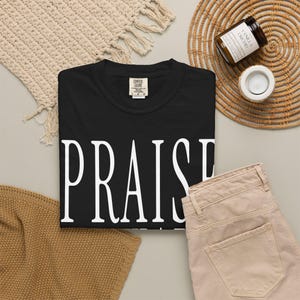 Praise Always Shirt — Christian Mom Shirt Homeschool Mom Comfort Colors Tee Faith Gift for Her image 17