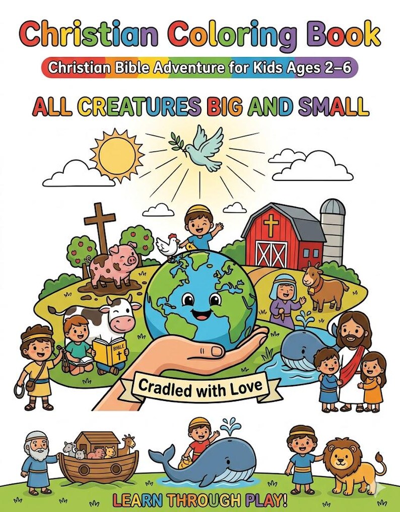 Puede incluir: Portada de libro para colorear infantil titulado "Christian Coloring Book" con el texto "Christian Bible Adventure for Kids Ages 2-6" y "All Creatures Big and Small". La portada presenta ilustraciones de animales, personas y s&iacute;mbolos religiosos.