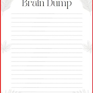 May include: A white rectangular paper sheet featuring the text Brain Dump in black at the top centre. The page includes horizontal lines for writing and is decorated with light grey line art illustrations of palm leaves in the four corners.