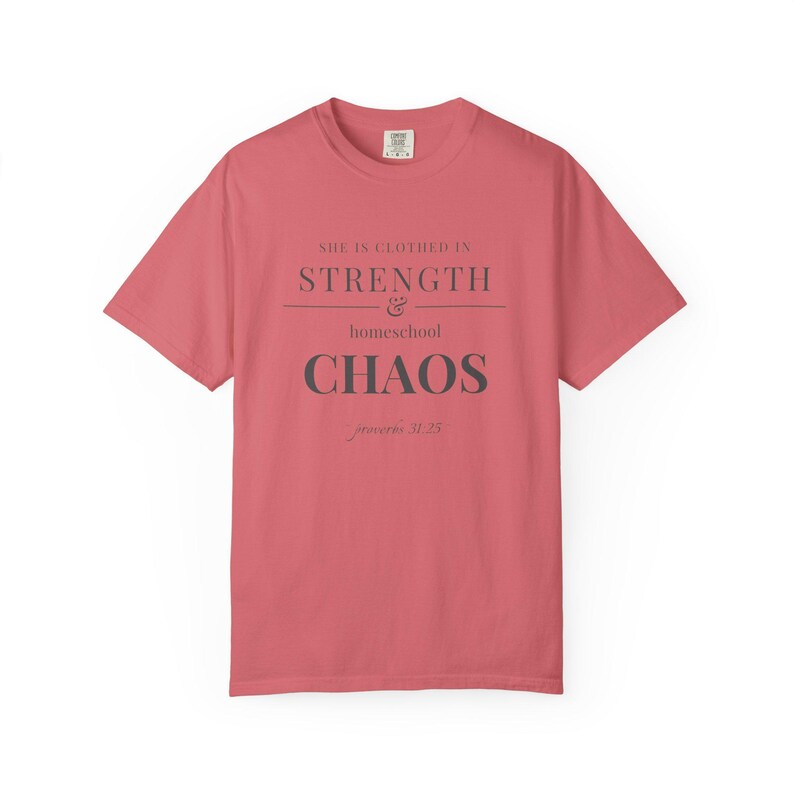 Homeschool Mom Shirt — She is Clothed in Strength Christian Mom Comfort Colors Tee Gift for Her image 13