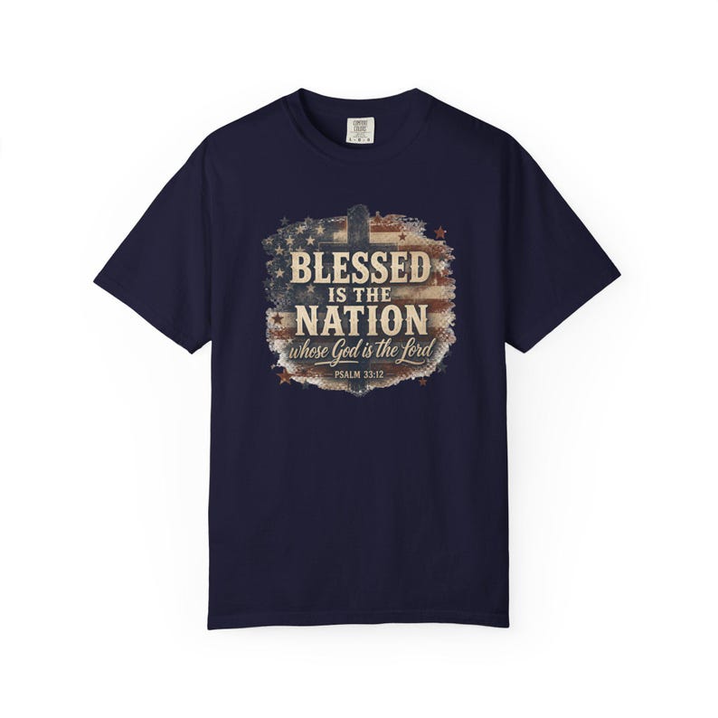 Gesegnet ist die Nation Shirt - Christliche Mutter Shirt Vaterländische Schule Komfort Farben T-Shirt Geschenk Bild 18