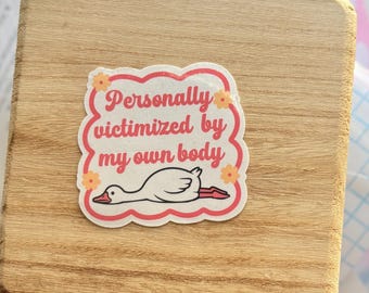 Chronic Illness holographic Sticker – Personally Victimized by my own body – Spoonie Humor, Autoimmune