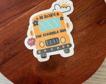 Struggle Bus Holographic Sticker: Funny Water Bottle Decal