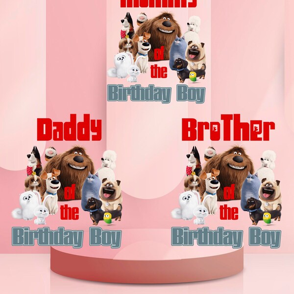 The Secret Life of Pets Inspired Birthday, PNG Digital, Gift Idea Party Matching Family, Personalized Customized Name and Age, ELKU29