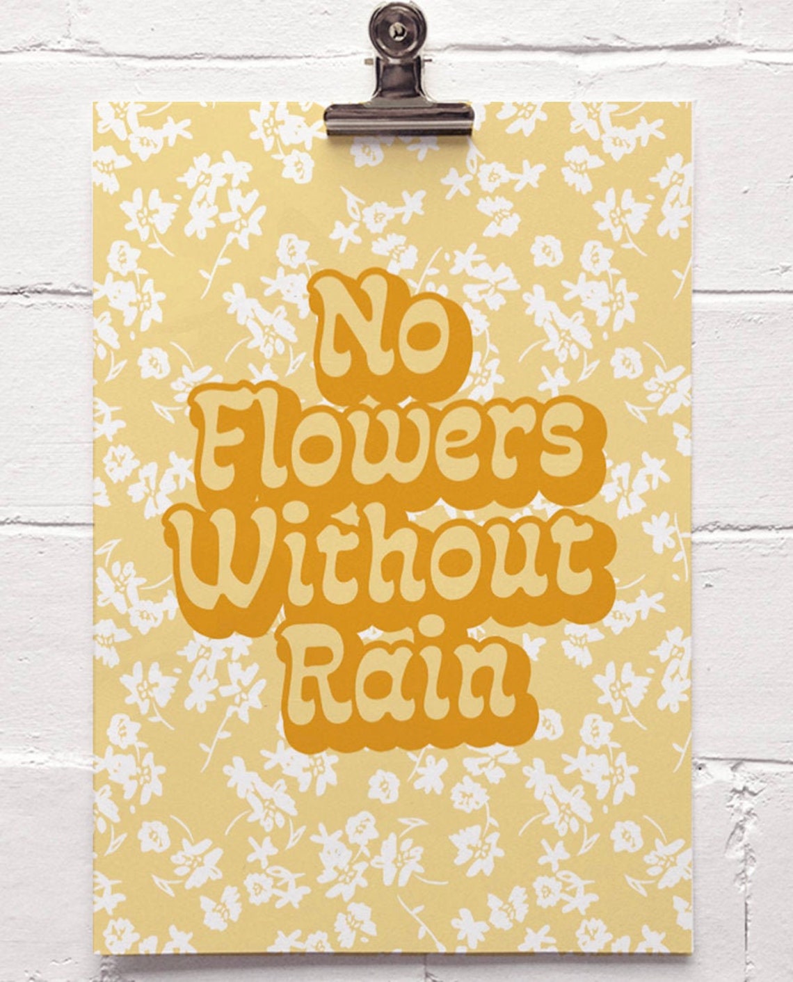 A4 Print No Flowers Without Rain // illustration motivation Etsy